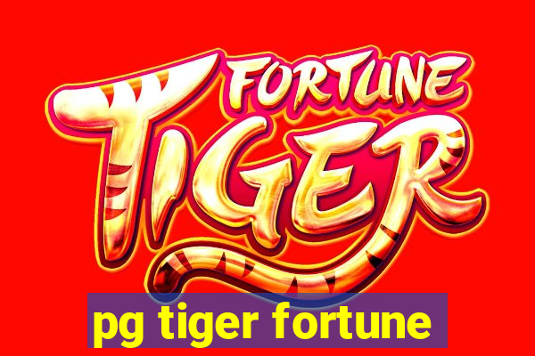 pg tiger fortune